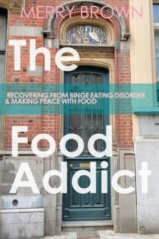 Cover of The Food Addict
