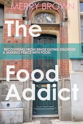 Book cover for The Food Addict