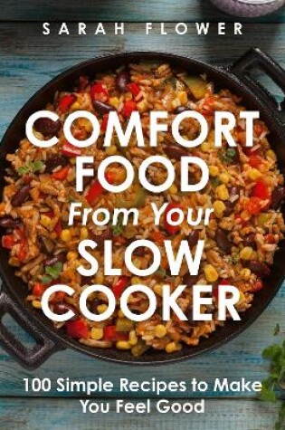 Cover of Comfort Food from Your Slow Cooker