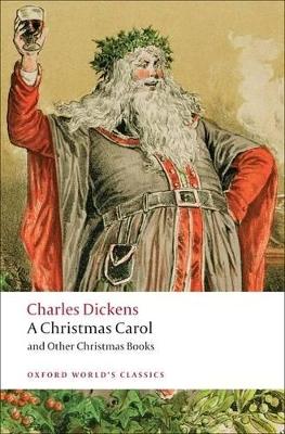 Book cover for A Christmas Carol and Other Christmas Books