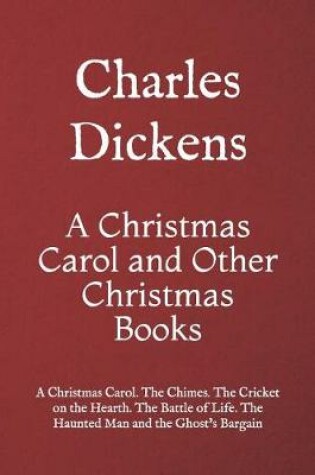 Cover of A Christmas Carol and Other Christmas Books