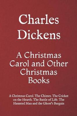 Book cover for A Christmas Carol and Other Christmas Books