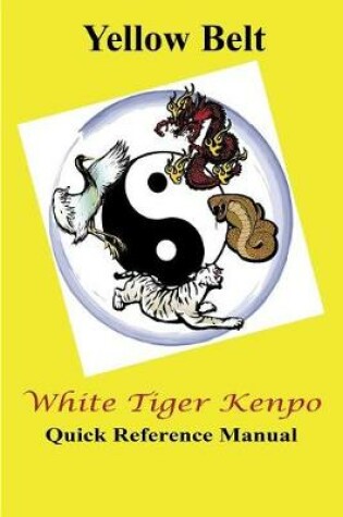 Cover of White Tiger Kenpo Quick Reference