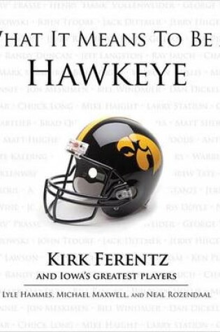 Cover of What It Means to Be a Hawkeye