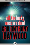 Book cover for All the Lucky Ones Are Dead