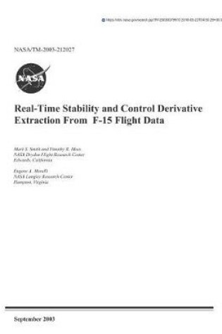 Cover of Real-Time Stability and Control Derivative Extraction from F-15 Flight Data