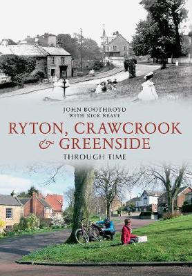 Book cover for Ryton, Crawcrook & Greenside Through Time