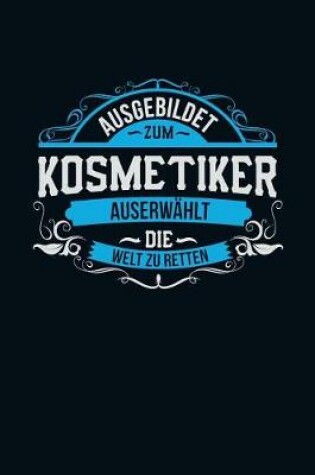 Cover of Ausgebildet zum Kosmetiker