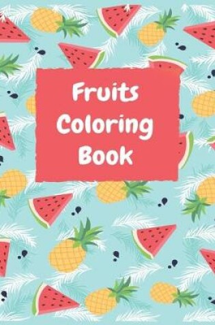 Cover of Fruits Coloring Book