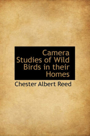 Cover of Camera Studies of Wild Birds in Their Homes