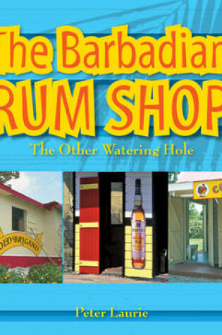 Cover of The Barbadian Rum Shop 2nd Edition