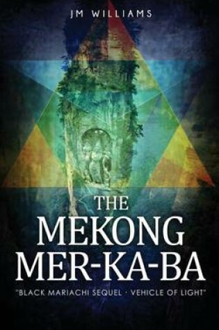 Cover of The Mekong Mer-Ka-Ba