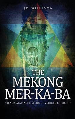 Book cover for The Mekong Mer-Ka-Ba