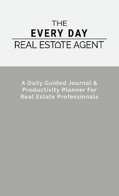 Cover of The Every Day Real Estate Agent