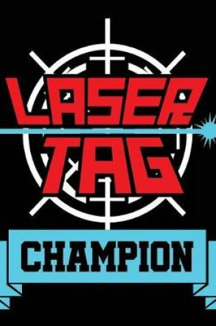 Cover of Laser Tag Champion