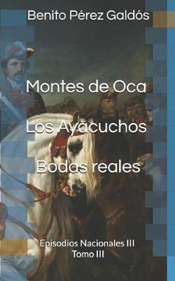 Book cover for Montes de Oca. Los Ayacuchos. Bodas Reales