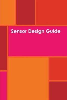 Cover of Sensor Design Guide