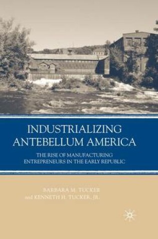 Cover of Industrializing Antebellum America