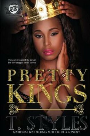 Cover of Pretty Kings (The Cartel Publications Presents)