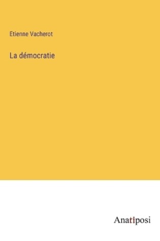 Cover of La démocratie