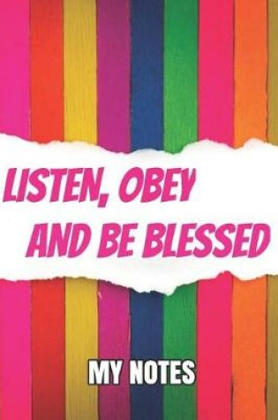 Cover of Listen, Obey and Be Blessed