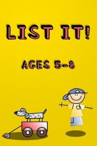 Cover of List It! Ages 5-8