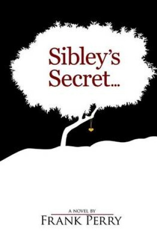 Cover of Sibley's Secret