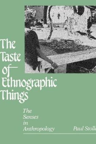 Cover of Taste of Ethnographic Things