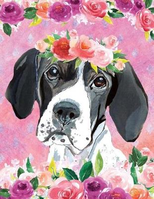 Cover of My Big Fat Journal Noteboook For Dog Lovers English Pointer In Flowers