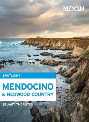 Book cover for Moon Spotlight Mendocino & Redwood Country