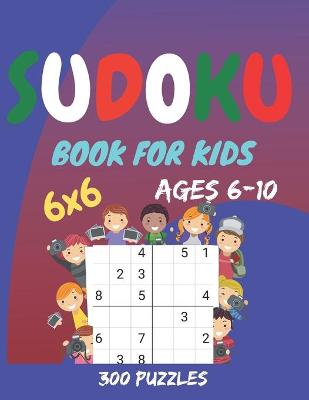 Book cover for sudoku book for kids Ages 6-10