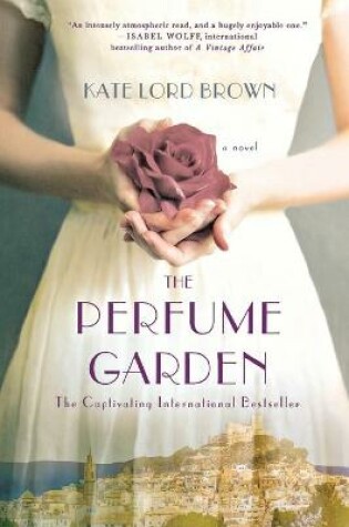 The Perfume Garden