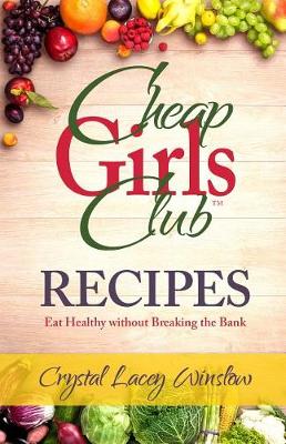Book cover for Cheap Girls Club - Recipes