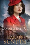 Book cover for The Land Beneath Us