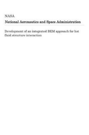 Cover of Development of an Integrated Bem Approach for Hot Fluid Structure Interaction