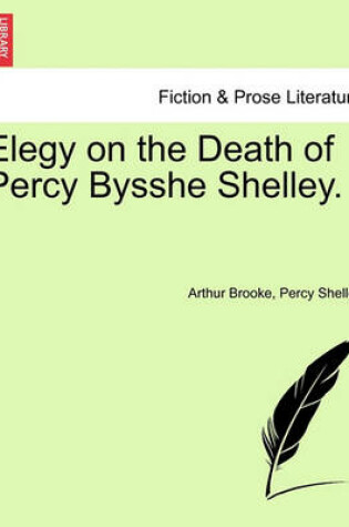Cover of Elegy on the Death of Percy Bysshe Shelley.