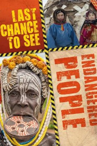 Cover of Last Chance to See: Endangered People