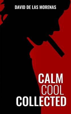 Book cover for Calm, Cool, Collected