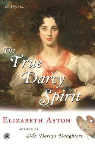 Cover of The True Darcy Spirit