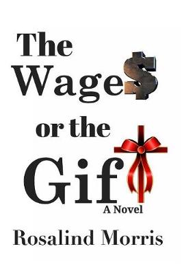 Book cover for The Wages or the Gift