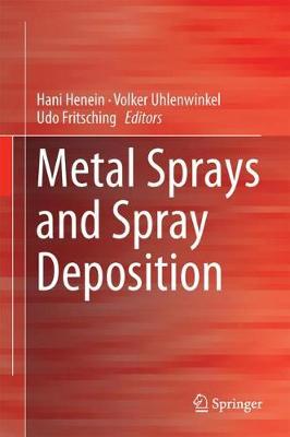 Cover of Metal Sprays and Spray Deposition