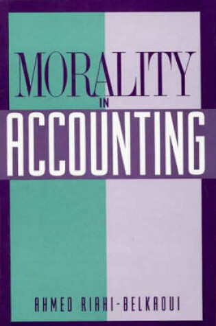 Cover of Morality in Accounting