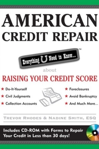 Cover of American Credit Repair: Everything U Need to Know about Raising Your Credit Score