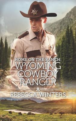 Book cover for Home on the Ranch: Wyoming Cowboy Ranger