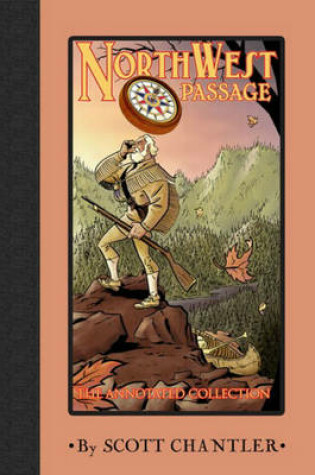 Cover of Northwest Passage: The Annotated Collection