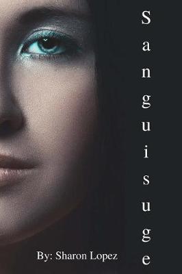 Book cover for Sanguisuge Book 1