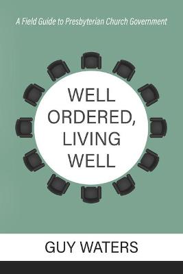 Book cover for Well Ordered, Living Well