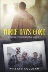 Book cover for Three Days Gone