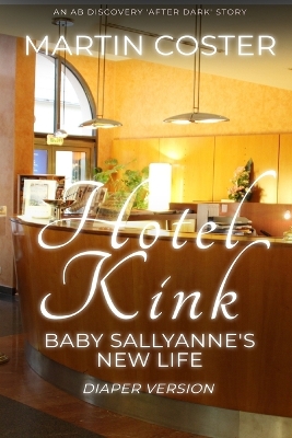 Book cover for Hotel Kink - diaper version
