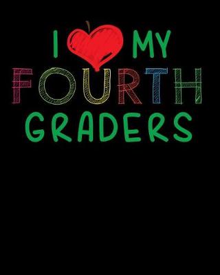 Book cover for I Love My Fourth Graders